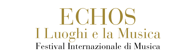 Festival Echos. I Luoghi e la Musica